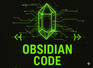 Stylized green crystal with digital circuits, featuring the text 'Obsidian Code' on a dark background.